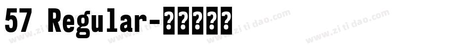 57 Regular字体转换